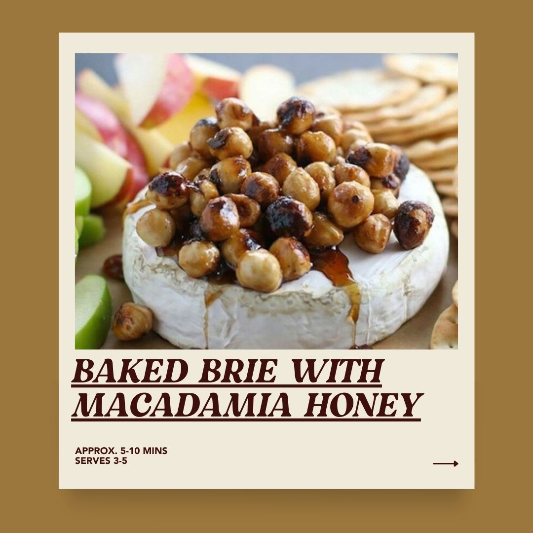 Baked Brie with Manuka Honey Macadamias