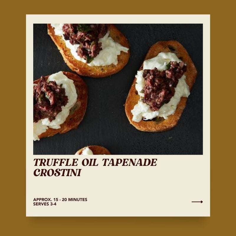 Truffle Oil Tapenade Crostini